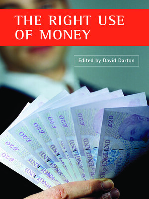 cover image of The right use of money